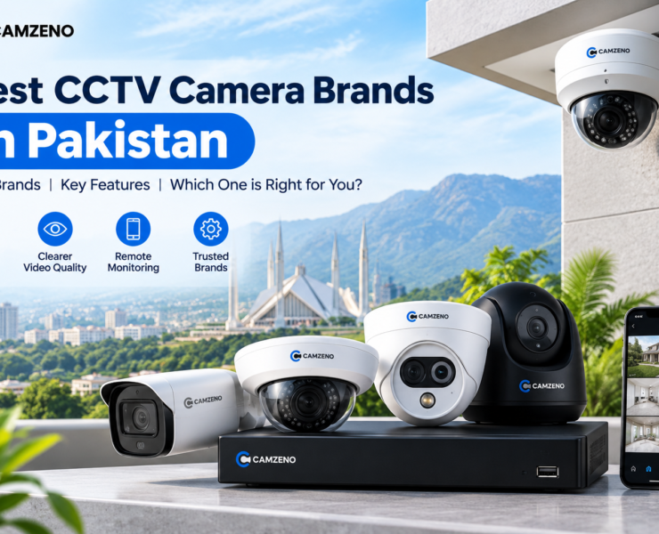 Which Is the Best CCTV Brand in Pakistan